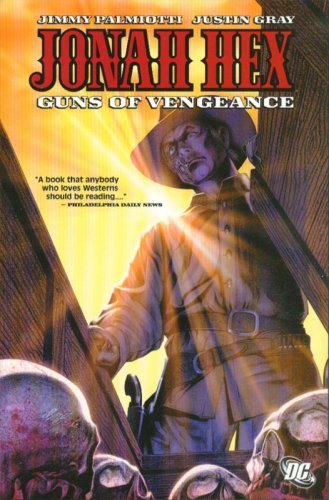 Justin Gray/Jonah Hex@Guns Of Vengeance